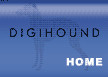 DIGIHOUND HOME