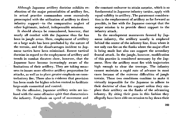 最大の動機は、日本軍の発想では、主な任務は歩兵の直接援護であることから、大砲の据付位置をできるだけ戦線の前に出すことである。